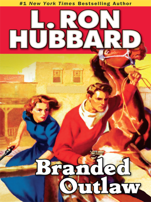 Title details for Branded Outlaw by L. Ron Hubbard - Available